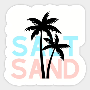 SUN SALT SAND Sticker